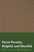 Farm Vermin, Helpful and Hurtful by Various, John Watson
