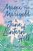 Magic for Marigold and Jane of Lantern Hill by L. M. Montgomery