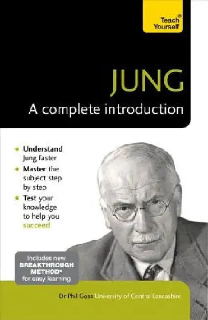 Jung: A Complete Introduction by Phil Goss