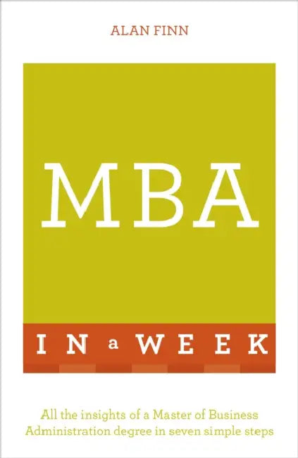 MBA in a Week by Alan Finn
