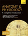 Anatomy & Physiology: A Complete Introduction by David Le Vay