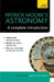 Patrick Moore's Astronomy: A Complete Introduction by Patrick Moore