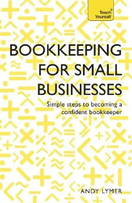 Successful Bookkeeping for Small Businesses by Andy Lymer