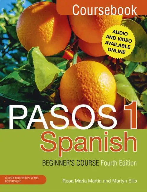 Pasos 1 Spanish Beginner's Course (Fourth Edition) by Martyn Ellis