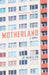 Motherland by Jo McMillan