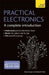 Practical Electronics: A Complete Introduction by Andy Cooper