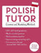 Polish Tutor: Grammar and Vocabulary Workbook (Learn Polish with Teach Yourself): Advanced Beginner to Upper Intermediate Course by Joanna Michalak-Gray