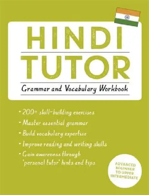 Hindi Tutor: Grammar and Vocabulary Workbook (Learn Hindi with Teach Yourself) by Naresh Sharma