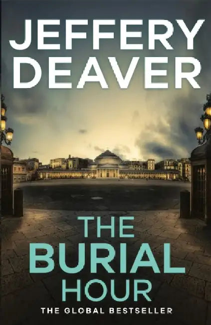 The Burial Hour by Jeffery Deaver