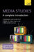 Media Studies: A Complete Introduction by Joanne Hollows