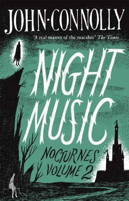 Night Music:  Nocturnes 2 by John Connolly