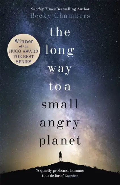 The Long Way to a Small, Angry Planet by Becky Chambers