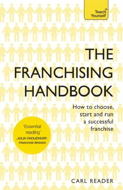The Franchising Handbook by Carl Reader