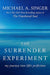 The Surrender Experiment by Michael A. Singer