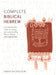 Complete Biblical Hebrew Beginner to Intermediate Course: A Comprehensive Guide to Reading and Understanding Biblical Hebrew, with Original Texts by Sarah Nicholson