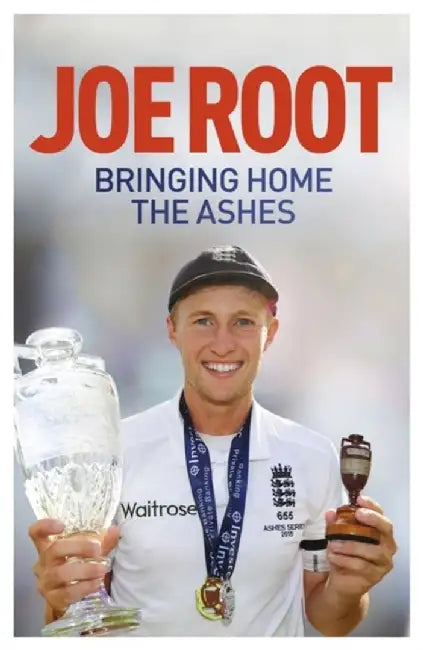 Bringing Home The Ashes by Joe Root