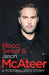 Blood, Sweat and McAteer: A Footballer's Story by Ruhnau Ralf Ruhnau