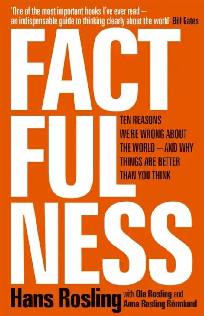 Factfulness by Hans Rosling