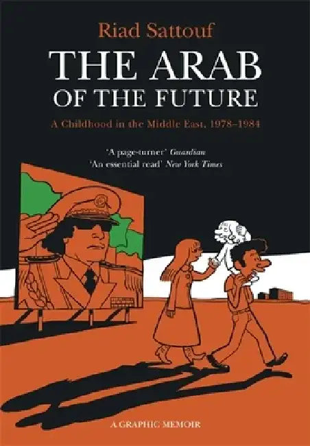 The Arab Of The Future 1 by Sattouf, Riad