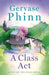 A Class Act by Gervase Phinn