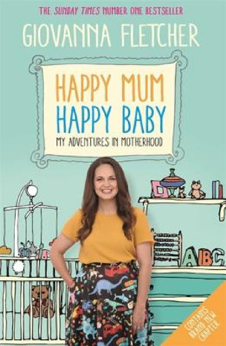 Happy Mum, Happy Baby: My Adventures Into Motherhood