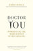 Doctor You by Jeremy Howick
