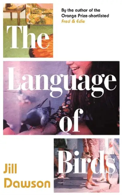 The Language of Birds by Jill Dawson
