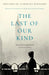 The Last of Our Kind by Adelaide de Clermont-Tonnerre