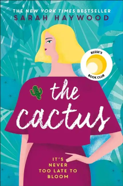 The Cactus by Sarah Haywood