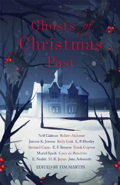 Ghosts of Christmas Past: A Chilling Collection of Modern and Classic Christmas Ghost Stories by Neil Gaiman