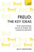 Freud - The Key Ideas: Teach Yourself: An Introduction to Freud's Pioneering Work on Psychoanalysis, Sex, Dreams and the Unconscious by Ruth Snowden
