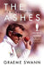 The Ashes: It's All about the Urn: England vs. Australia: Ultimate Cricket Rivalry by Graeme Swann
