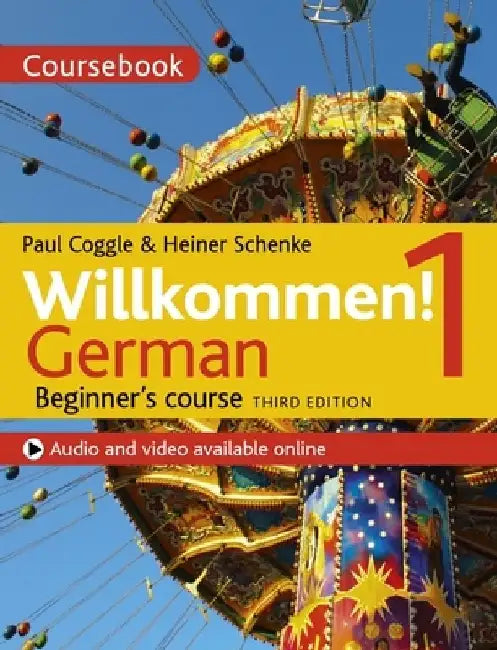 Willkommen! 1 (Third Edition) German Beginner's Course by Heiner Schneke