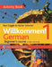 Willkommen! 1 (Third Edition) German Beginner's Course: Activity Book by Heiner Schneke