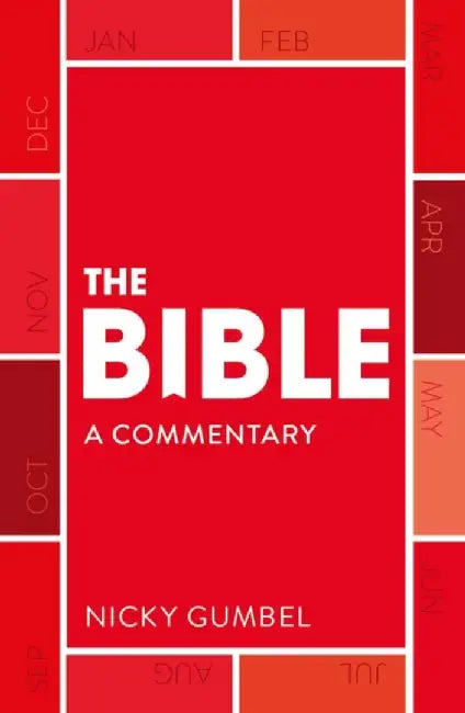 The Bible – a Commentary by Nicky Gumbel by Nicky Gumbel