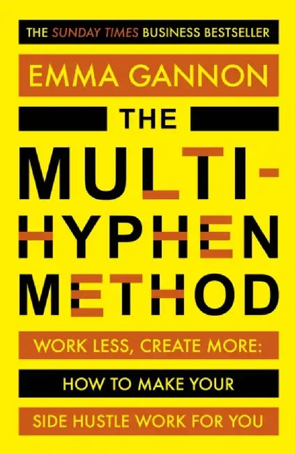 The Multi-Hyphen Method by Emma Gannon