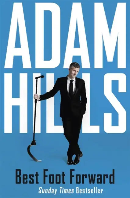 Best Foot Forward by Adam Hills