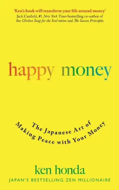 Happy Money by Ken Honda