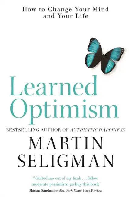 Learned Optimism by Martin Seligman