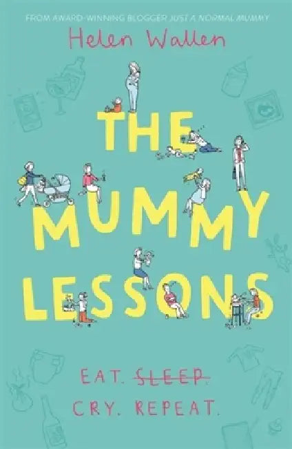 The Mummy Lessons by Helen Wallen