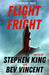 Flight or Fright by Stephen King
