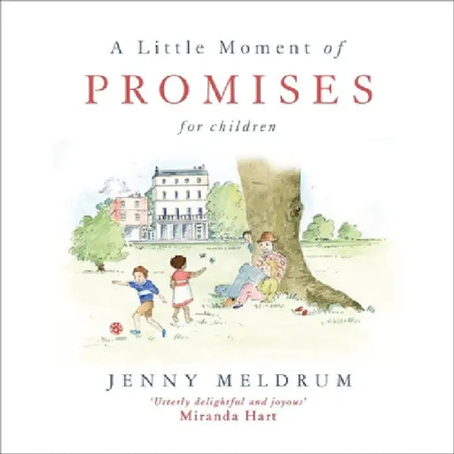 A Little Moment of Promises for Children by Jenny Meldrum
