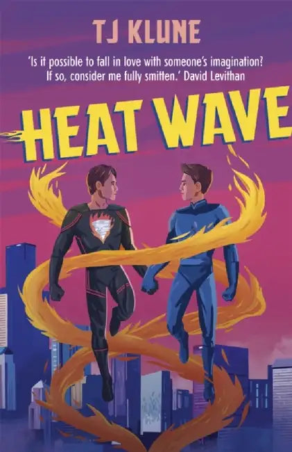 Heat Wave by T J Klune