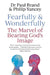 Fearfully and Wonderfully by Philip Yancey