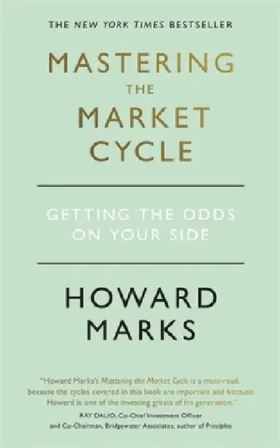 Mastering The Market Cycle by Howard Marks