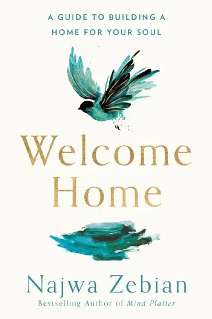 Welcome Home by Najwa Zebian