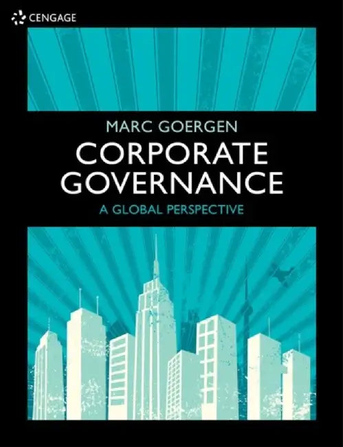 Corporate Governance by Marc (Cardiff Business School) Goergen