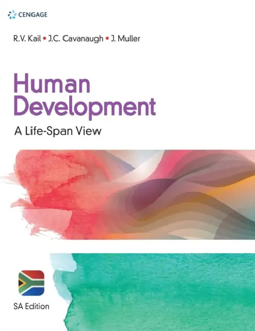 Human Development: A Life-Span View, South African Edition by John Cavanaugh
