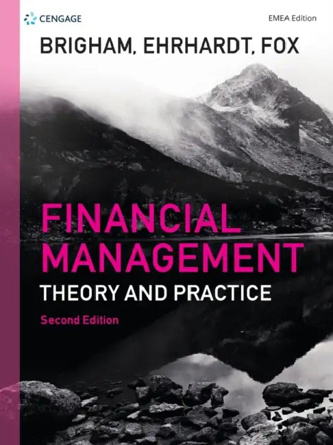 Financial Management EMEA: Theory and Practice by Eugene (University of Florida) Brigham