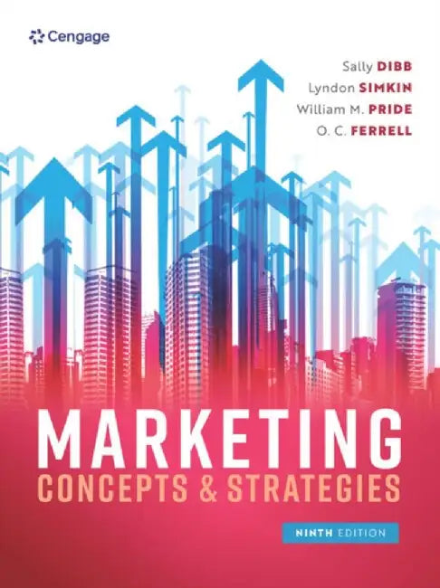 Marketing Concepts and Strategies by Sally (Coventry University, UK) Dibb
